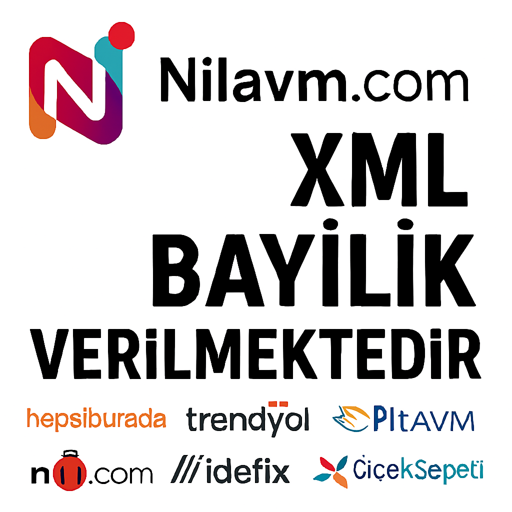 XML Bayilik & Dropshipping Bayilik – Stoksuz E-Ticaret İçin En Kolay Çözüm